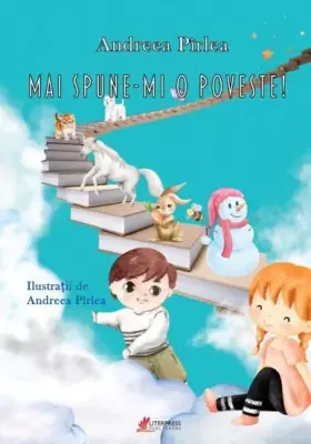 Mai spune-mi o poveste – Carte pentru copii