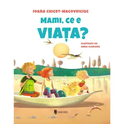 Mami, ce e viata?, Ioana Chicet-Macoveiciuc