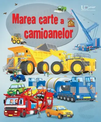 Marea carte a camioanelor (Usborne) – Carte pentru copii
