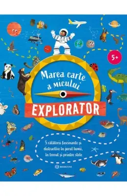 Marea carte a micului explorator – Carte pentru copii