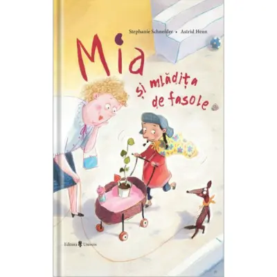 Mia si mladita de fasole, Stephanie Schneider