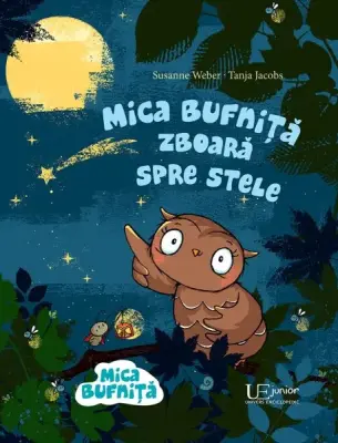 Mica bufnita zboara spre stele – Carte pentru copii