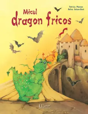 Micul dragon fricos – Carte pentru copii