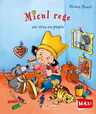 Micul rege nu vrea un pupic