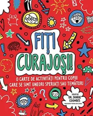 MINDFUL KIDS: Fiti curajosi!