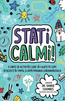 MINDFUL KIDS: Stati calmi! – Carte pentru copii