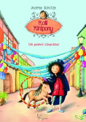 Molli Minipony. Un ponei zburator – Carte pentru copii