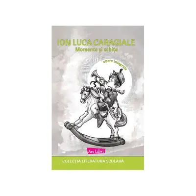 Momente și schițe - Ion Luca Caragiale