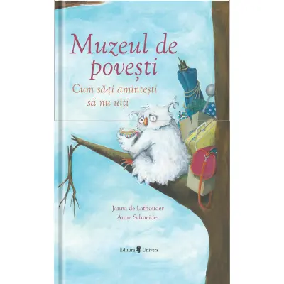 Muzeul de povesti, Janna de Lathouder — Janna de Lathouder, Anne Schneider