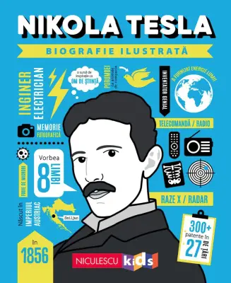 Nikola Tesla. Biografie ilustrată