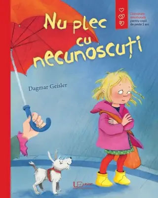 Nu plec cu necunoscuti – Carte pentru copii
