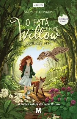 O fată pe nume Willow. Foșnet de aripi (seria Willow, vol.3)