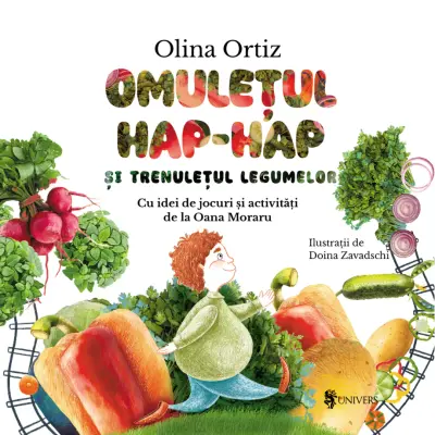 Omuletul Hap-Hap si Trenuletul Legumelor , Olina Ortiz — Olina Ortiz