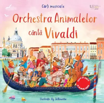 Orchestra Animalelor canta Vivaldi (Usborne) – Carte pentru copii