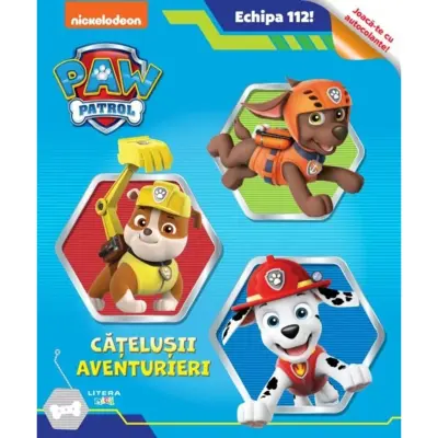 Patrula catelusilor. Echipa 112 - Catelusii aventurieri