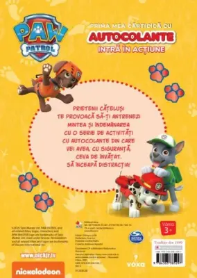 Patrula Catelusilor. Prima mea carticica cu autocolante. Intra in actiune