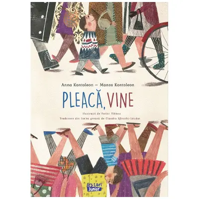 Pleacă, vine
