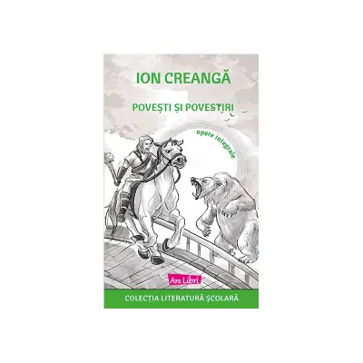 Povești și povestiri - Ion Creangă