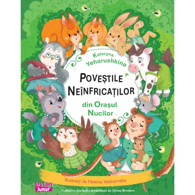 Poveștile neînfricaților din Orașul Nucilor