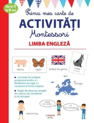 Prima mea carte de activitati montessori. Limba engleza. 3-6 ani – Carte pentru copii