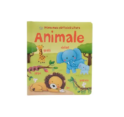 Prima mea cărticică Litera. Animale