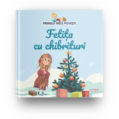 Primele mele povesti. Fetita cu chibrituri