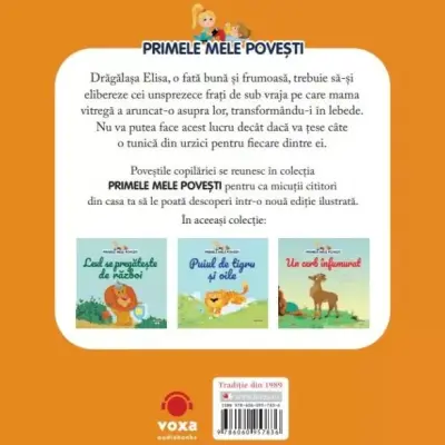 Primele mele povesti. Lebedele salbatice – Carte pentru copii