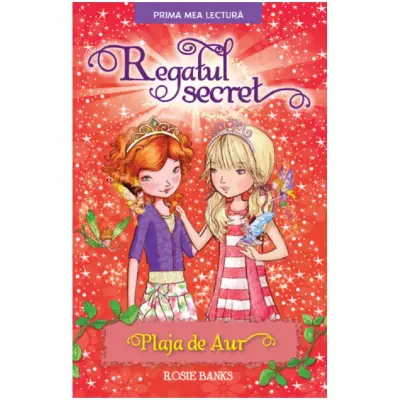 Regatul secret, Plaja de aur, Rosie Banks – Carte pentru copii