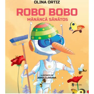 Robo Bobo mananca sanatos - vol. 9, Olina Ortiz — Olina Ortiz