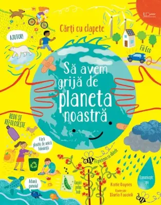 Sa avem grija de planeta noastra (Usborne)