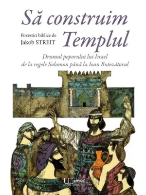 Sa construim Templul – Carte pentru copii