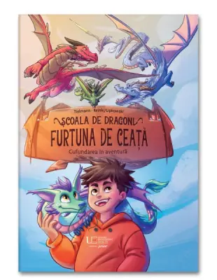Scoala de dragoni. Furtuna de ceata – Carte pentru copii
