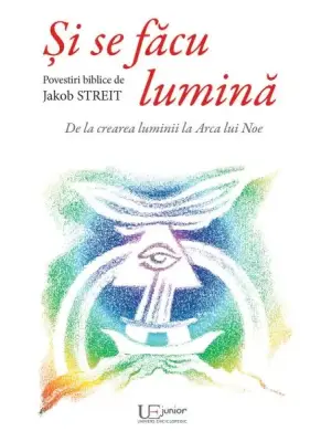 Si se facu lumina – Carte pentru copii