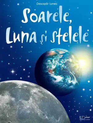Soarele, Luna si Stelele (Usborne) – Carte pentru copii