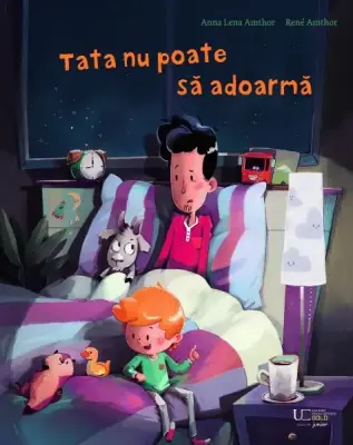 Tata nu poate sa adoarma – Carte pentru copii