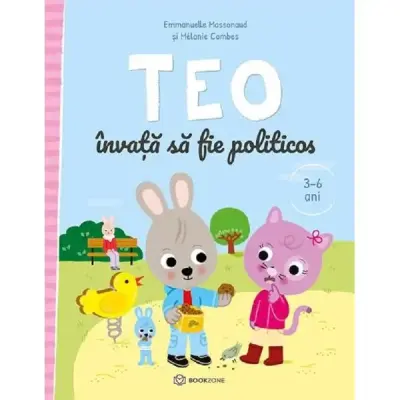 Teo invata sa fie politicos - Emmanuelle Massonaud, Melanie Combes – Carte pentru copii