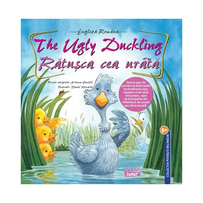 The Ugly Duckling - Rățușca cea urâtă
