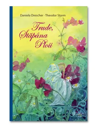Trude, Stapana Ploii – Carte pentru copii