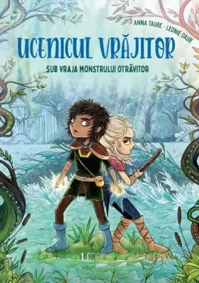 Ucenicul vrajitor. Sub vraja Monstrului otrăvitor – Carte pentru copii