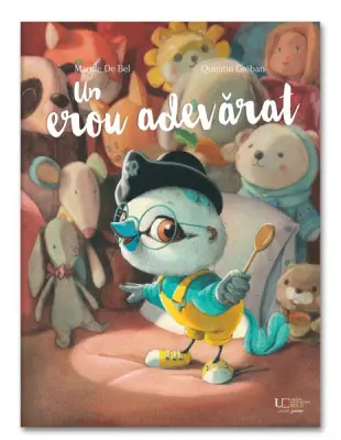 Un erou adevarat – Carte pentru copii