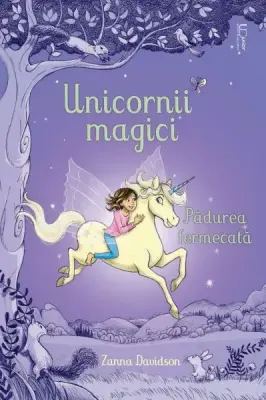 Unicornii magici. Padurea fermecata (Usborne) – Carte pentru copii