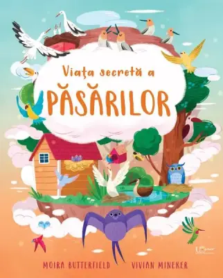 Viata secreta a pasarilor (Quarto) – Carte pentru copii