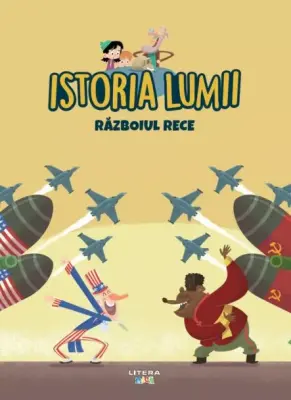 Volumul 44. Istoria lumii. Razboiul Rece