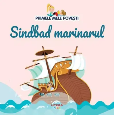 Volumul 54. Primele mele povesti. Sindbad marinarul – Carte pentru copii