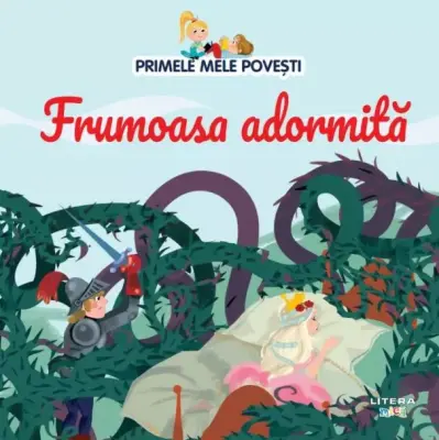 Volumul 8. Primele mele povesti. Frumoasa adormita – Carte pentru copii