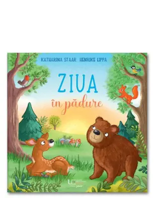 Ziua in padure – Carte pentru copii