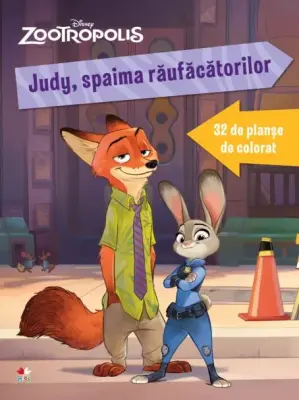 Zootropolis. Judy, spaima răufăcătorilor. 32 de planșe de colorat