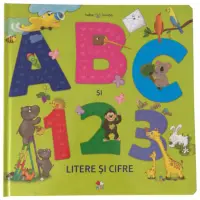 ABC și 123. Litere și cifre. Bebe învață – Carte pentru copii