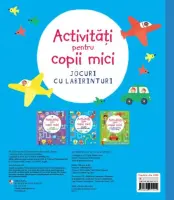 Activitati pentru copii mici. Jocuri cu labirinturi – Carte pentru copii
