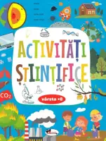Activitati stiintifice 8 ani+ – Carte pentru copii